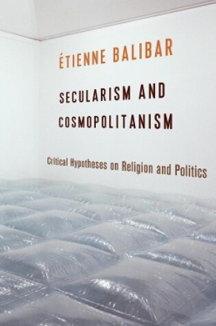 Cover of Secularism and Cosmopolitanism