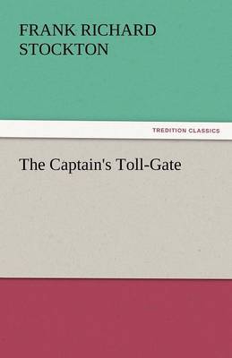 Book cover for The Captain's Toll-Gate
