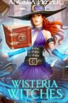 Book cover for Wisteria Witches