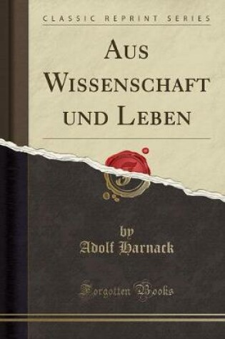 Cover of Aus Wissenschaft Und Leben (Classic Reprint)