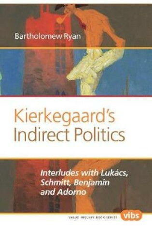 Cover of Kierkegaard's Indirect Politics