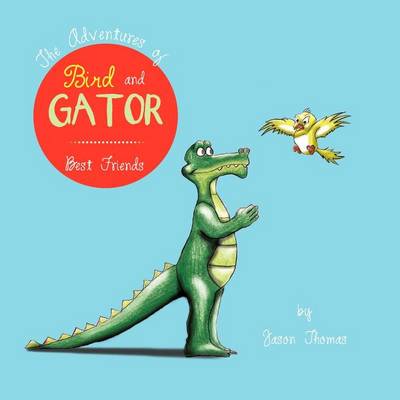 Book cover for The Adventures of Bird and Gator