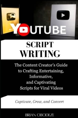 Cover of YouTube Script Writing