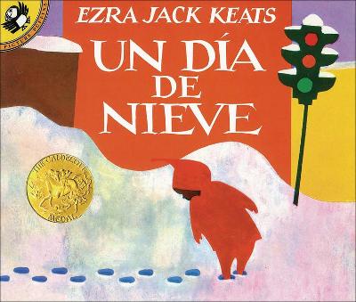 The Snowy Day /Da de Nieve by Ezra Jack Keats