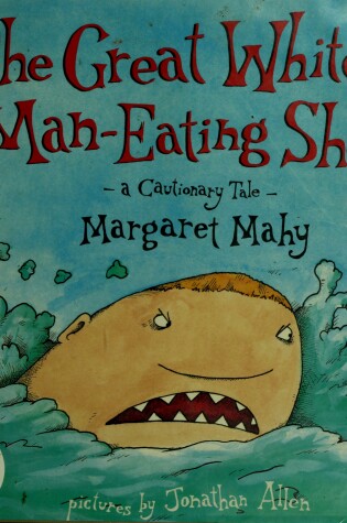 Cover of Mahy Margaret : Great White Man Eati