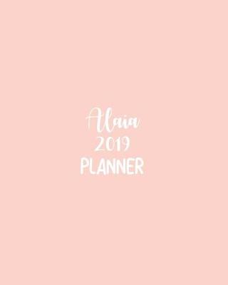 Book cover for Alaia 2019 Planner