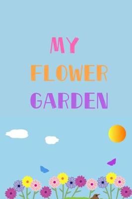 Book cover for My Flower Garden