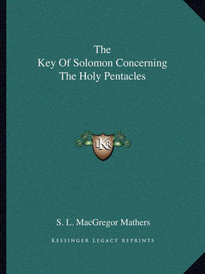 Book cover for The Key of Solomon Concerning the Holy Pentacles