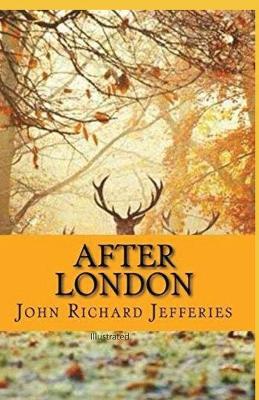 Book cover for After London illustrated