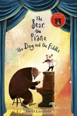 Cover of The Bear, The Piano, The Dog and the Fiddle