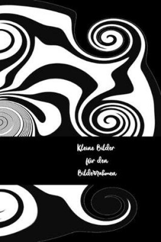Cover of Kleine Bilder für den Bilderrahmen