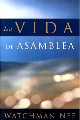 Cover of La Vida de Asamblea