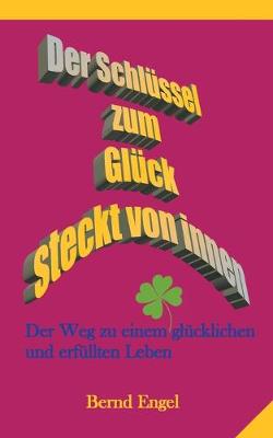 Book cover for Der Schlussel zum Gluck steckt von innen