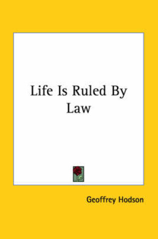 Cover of Life Is Ruled by Law