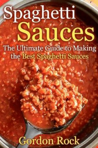 Cover of Spaghetti Sauces