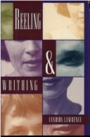 Cover of Reeling and Writhing