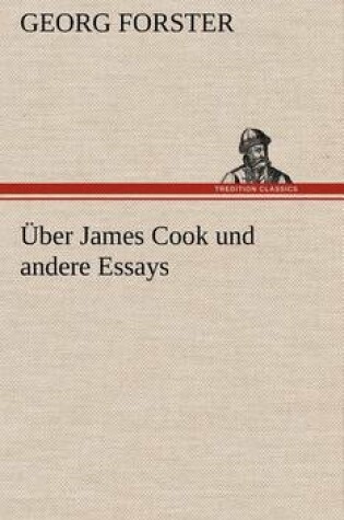 Cover of Uber James Cook Und Andere Essays