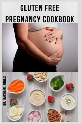 Cover of Gluten Free Pregnancy Cookbook