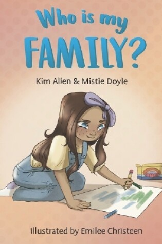 Cover of Who is My Family?