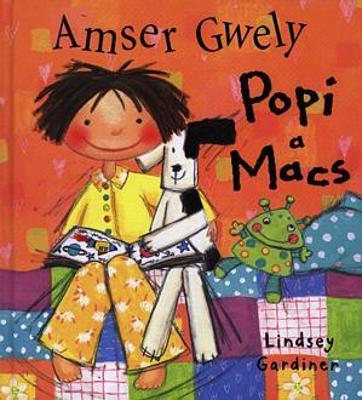 Book cover for Cyfres Popi a Macs: Amser Gwely Popi a Macs