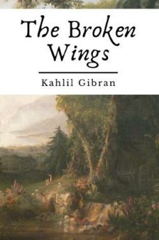 Cover of The Broken Wings (Annotated)