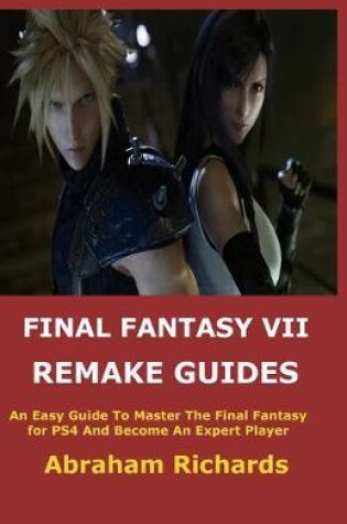 Cover of Final Fantasy VII Remake Guides