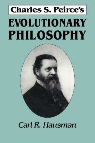 Cover of Charles S. Peirce's Evolutionary Philosophy