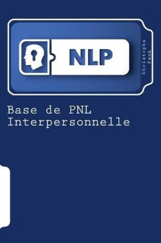 Cover of Base de PNL Interpersonnelle