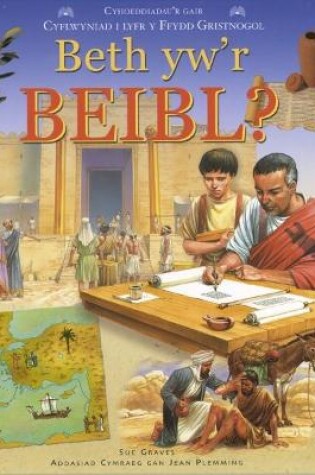 Cover of Beth Yw'r Beibl?