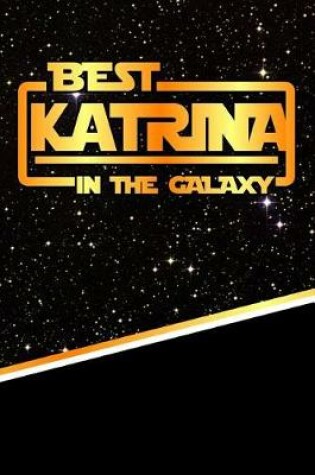 Cover of Best Katrina in the Galaxy