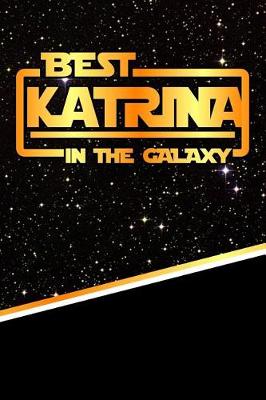 Book cover for Best Katrina in the Galaxy