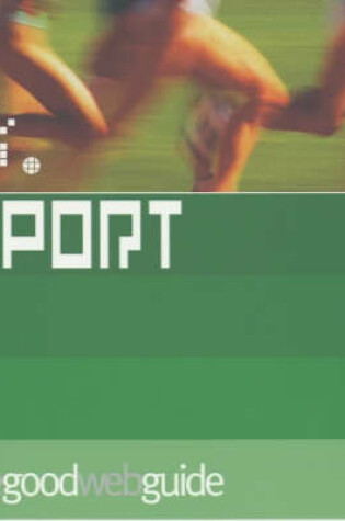 Cover of The Good Web Guide to Sport