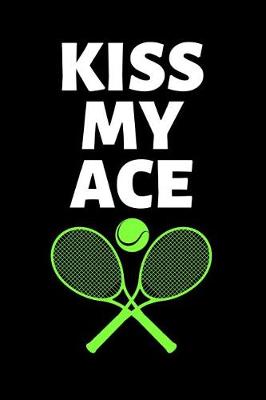 Book cover for Kiss My Ace