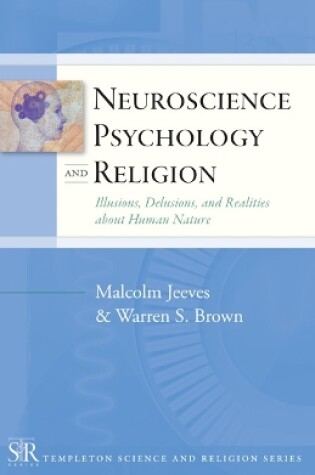 Cover of Neuroscience, Psychology and Religion