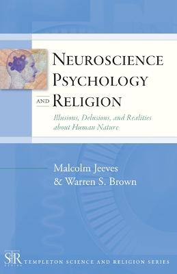 Book cover for Neuroscience, Psychology and Religion