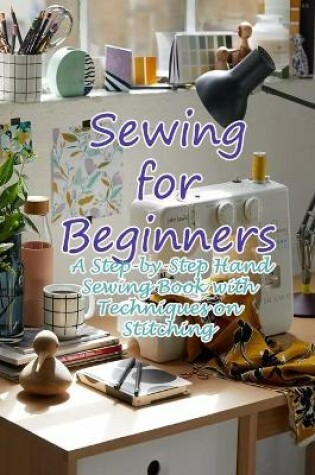 Cover of Sewing for Beginners