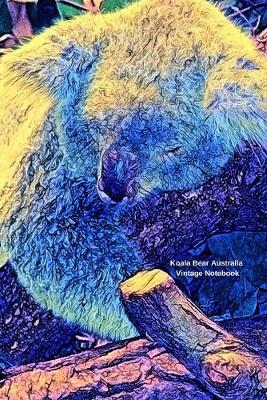 Book cover for Koala Bear Australia Vintage Notebook