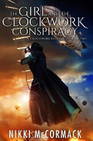 Cover of The Girl and the Clockwork Conspiracy