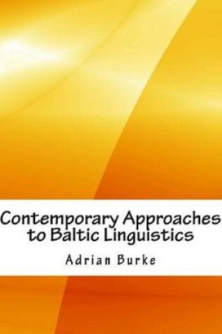 Cover of Contemporary Approaches to Baltic Linguistics