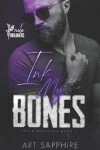 Book cover for Ink My Bones