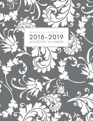 Book cover for 2018-2019 Weekly and Monthly Academic Planner