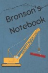 Book cover for Bronson's Notebook