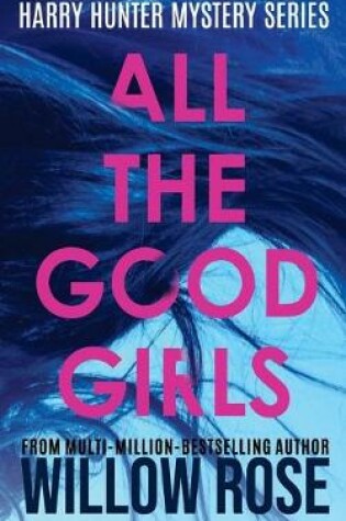 Cover of All The Good Girls
