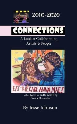 Book cover for CONNECTIONS A Look at Collaborating Artist and People