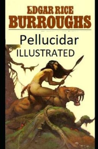 Cover of Pellucidar Illustrated