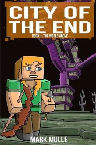 Cover of City of the End (Book 1)