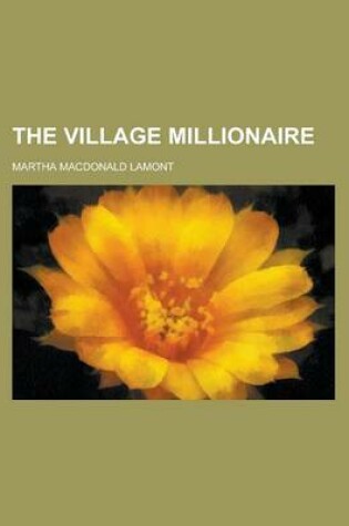 Cover of The Village Millionaire