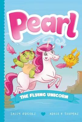 Cover of Pearl the Flying Unicorn