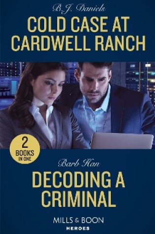 Cover of Cold Case At Cardwell Ranch / Decoding A Criminal