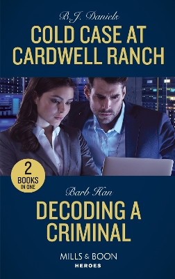 Book cover for Cold Case At Cardwell Ranch / Decoding A Criminal